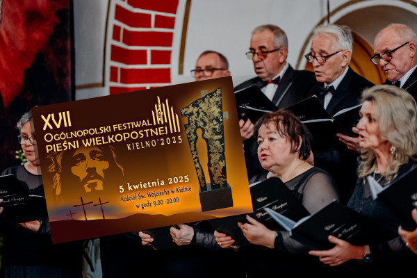 Muzyczna uczta w Kielnie: XVII Festiwal Pieśni Wielkopostnej już 5 kwietnia!